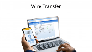 Wire Transfer