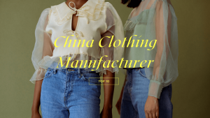 Top 10 China clothing manufacturers