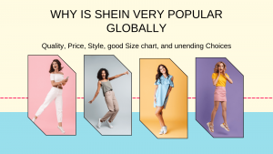 Why is shein very popular globally